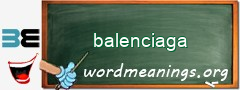 WordMeaning blackboard for balenciaga